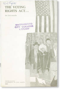 The Voting Rights Act...The First Months by UNITED STATES COMMISSION ON CIVIL RIGHTS - 1965