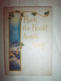 Hark the Hearld Angels Sing by Wesley, Charles