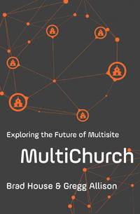 The Multichurch: Exploring the Future of Multisite