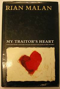 My Traitor&#039;s Heart by Malan, Rian