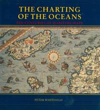 cover of The Charting of the oceans. Ten centuries of maritime maps.