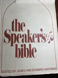 The Speaker&#039;s Bible by James Hastings - 1978