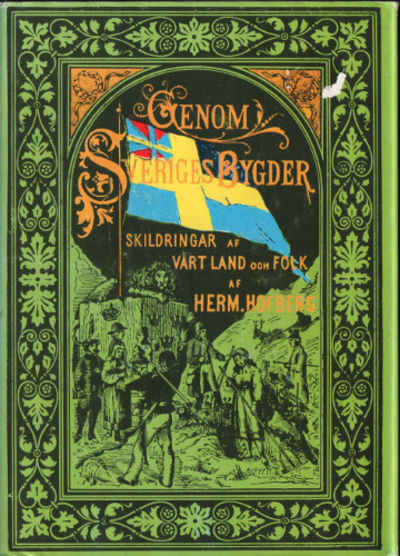 GENOM SVERIGES BYGDER. Skildringar af vårt land…