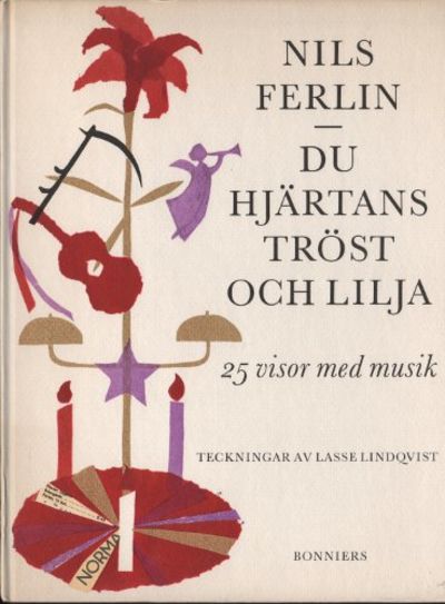 DU HJÄRTANS TRÖST OCH LILJA.