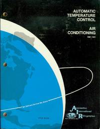 image of Automatic Temperature Control Air Conditioning Service Manual: 1981-91 Domestic Cars