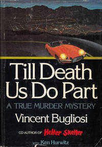 TILL DEATH US DO PART: A TRUE MURDER MYSTERY