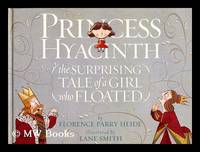 Princess Hyacinth : the surprising tale of a girl who floated