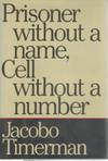 PRISONER WITHOUT A NAME, CELL WITHOUT A NUMBER