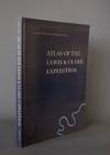 Atlas of the Lewis &amp; Clark Expedition