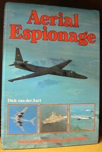 Aerial Espionage Secret intelligence flights by…