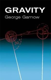 Gravity by Gamow, George