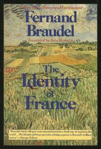 The Identity of France: Volume I - History and Environment