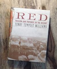RED : Passion and Patience in the Desert