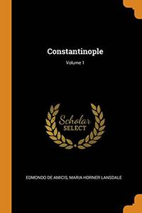 cover of Constantinople; Volume 1