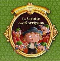 T 2 - LA GROTTE DES KORRIGANS (MA PREMIER LEGENDE DE BRETAGNE)
