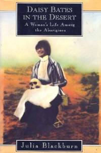 Daisy Bates in the Desert