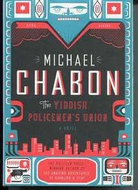 The Yiddish Policeman&#039;s Union. A Novel. by Chabon, Michael - (2007).