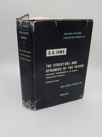 The Structure and Dynamics of the Psyche (Collected Works of C.G. Jung, Volume 8)