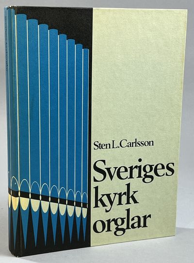 Sveriges kyrkorglar. [Utg. av] Håkan Ohlssons.