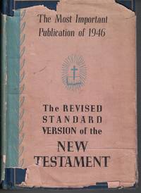 New Covenant Commonly Called the New Testament of Our Lord and Savior Jesus Christ; Translated Fromt Th Greek Being the Version Set Forth A. D. 1611 Revised A. D. 1881 and A. D. 1901
