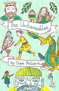 The Untameables (Emma Press Children's Fiction Books)