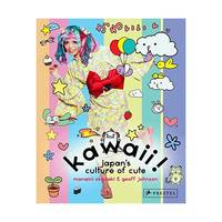 Kawaii!: Japan's Culture of Cute