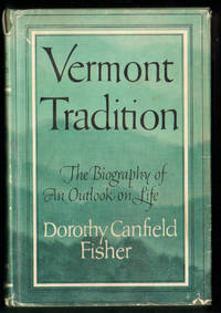 Vermont Tradition: The Biography of an Outlook on Life