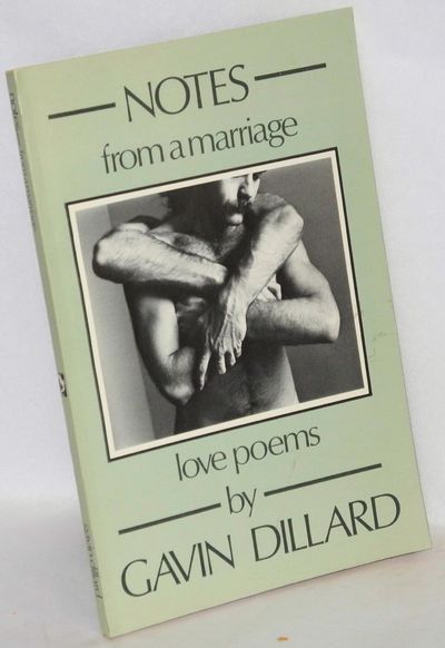 Notes From A Marriage Love Poems By Dillard Gavin Search For Rare Books Abaa