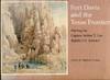 Fort Davis and the Texas Frontier: Paintings by Captain Arthur T. Lee, Eighth U.S. Infantry