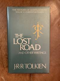 cover of The Lost Road and Other Writings. The History of Middle Earth Volume V.