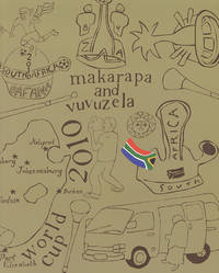 Makarapa and Vuvuzela: 2010 FIFA World Cup