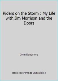 image of Riders on the Storm : My Life with Jim Morrison and the Doors
