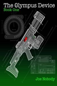The Olympus Device: Book One