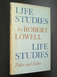 Life Studies by Lowell, Robert - 1959