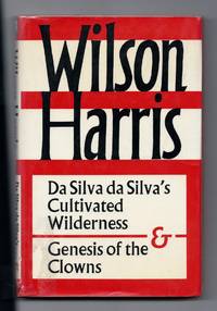 Da Silva Da Silva's Cultivated Wilderness and Genesis of the Clowns: And, Genesis of the Clowns