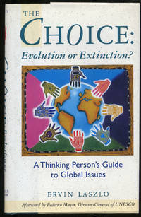 The Choice: Evolution or Extinction