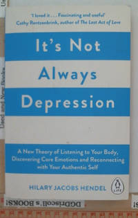 It's Not Always Depression