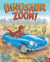 Dinosaur Zoom!. Penny Dale