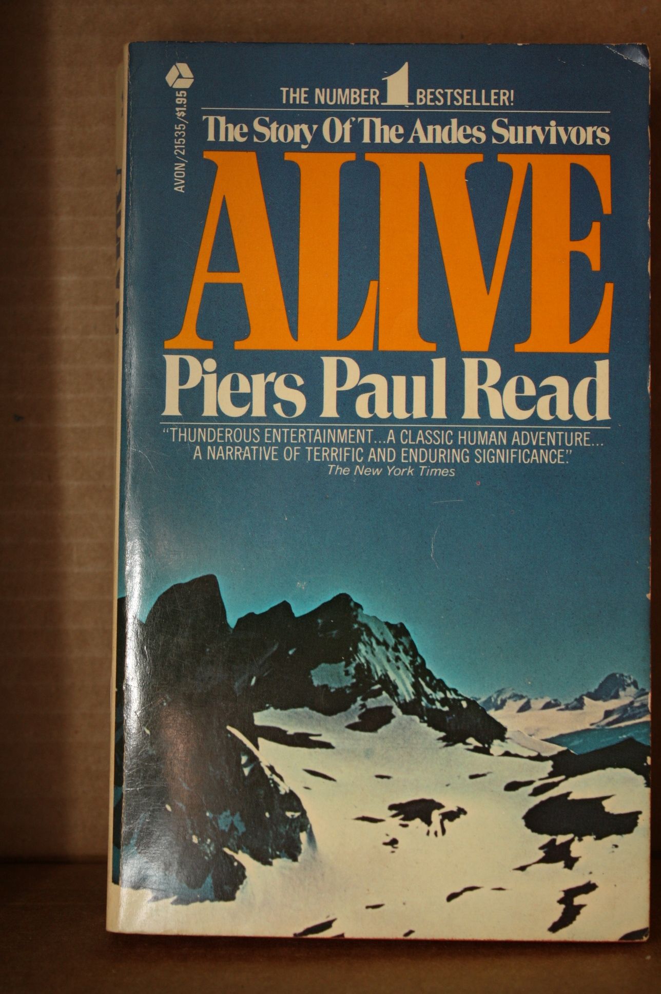 Alive The Story of the Andes Survivors by Read, Piers Paul 1975