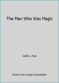 cover of The Man Who Was Magic