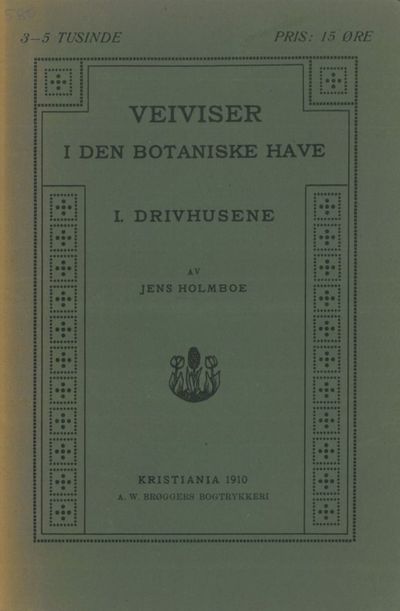 Veiviser i den botaniske have. I. Drivhusene. 3 -…