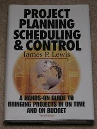 Project Planning, Scheduling & Control, 3rd Edition