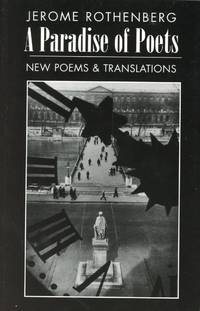 A Paradise of Poets: New Poems & Translations