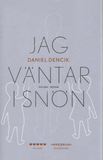 JAG VÄNTAR I SNÖN.