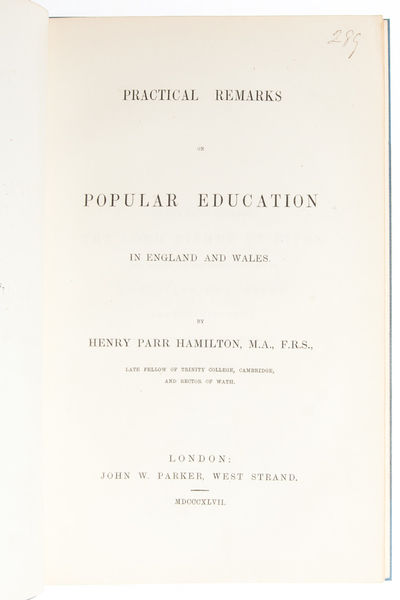 Practical Remarks on Popular Education in England and Wales