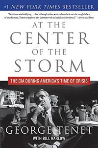image of At the Center of the Storm: The CIA During America's Time of Crisis