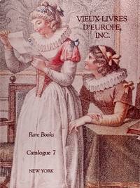 image of Rare Books Catalogue 7 - New York - Vieux Livres D'europe (Rare Books and Fine Bindings Collection From 1525 to 1910)