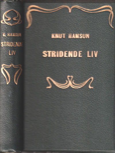Stridende liv. Skildringer fra Vesten og Østen