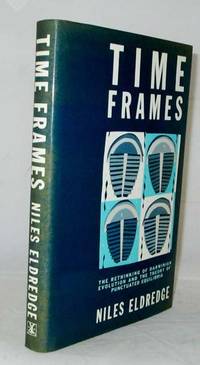 cover of Time Frames: The Rethinking of Darwinian Evolution and the Theory of Punctuated Equilibria