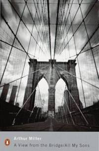 A View from the Bridge / All My Sons (Penguin Modern Classics)